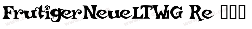 FrutigerNeueLTW1G Re字体转换